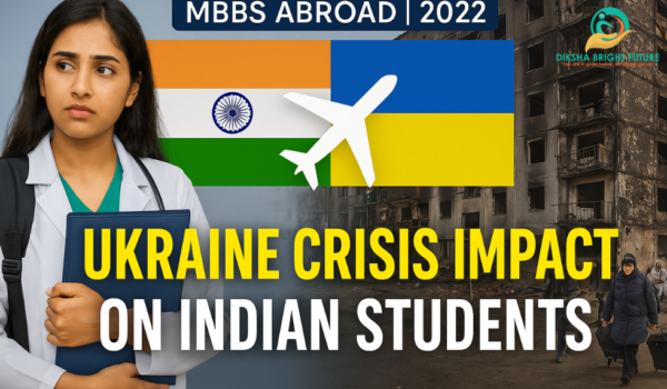 Impact of Ukraine Crisis on Indian Students Impact of Ukraine Crisis on Indian Students