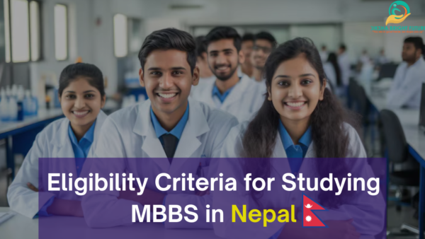 Eligibility Criteria for Studying MBBS in Nepal (2) Eligibility Criteria for Studying MBBS in Nepal (2)