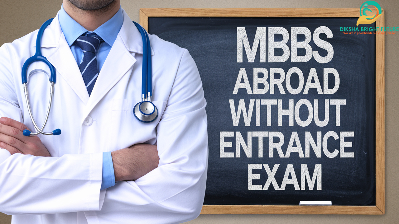 MBBS Abroad Without Entrance Exam