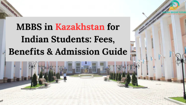 MBBS in Kazakhstan for Indian Students MBBS in Kazakhstan for Indian Students