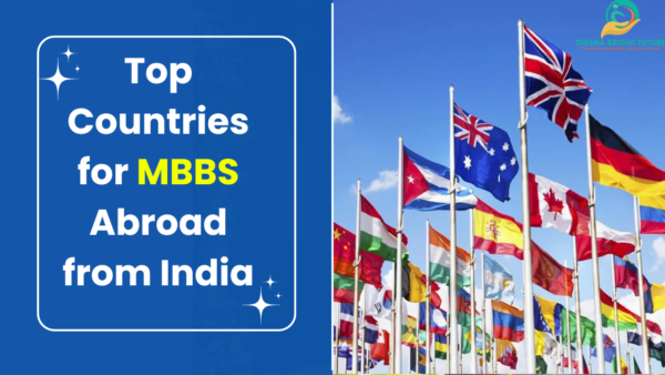 Top Countries for MBBS Abroad from India Top Countries for MBBS Abroad from India