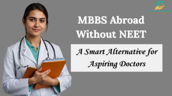 MBBS Abroad Without NEET