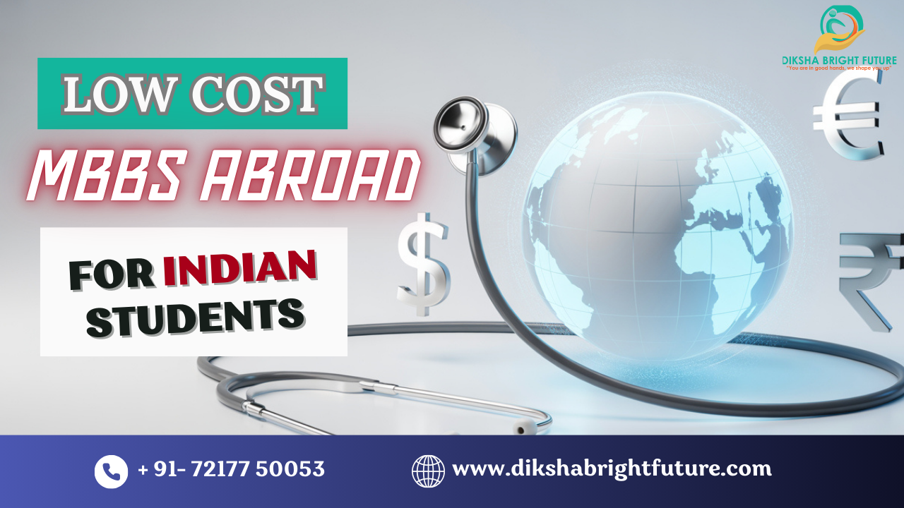 Low Cost MBBS Abroad for Indian Students