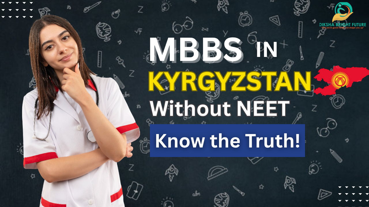 MBBS in Kyrgyzstan Without NEET