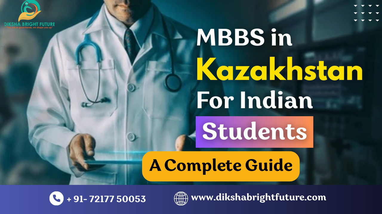 MBBS in Kazakhstan for Indian Students