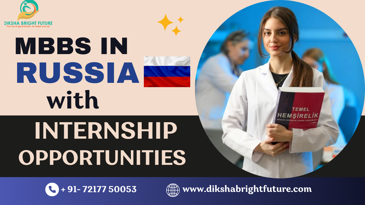 MBBS in Russia with Internship Opportunities